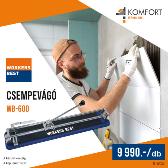 🔪 Workers Best – Csempevágó WB-600
